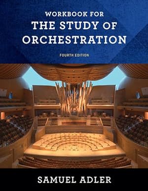 Imagen del vendedor de Workbook: For the Study of Orchestration, Fourth Edition (Paperback) a la venta por CitiRetail