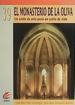 Immagine del venditore per El Monasterio de la Oliva. Un estilo de arte para un estilo de vida. venduto da Librera y Editorial Renacimiento, S.A.