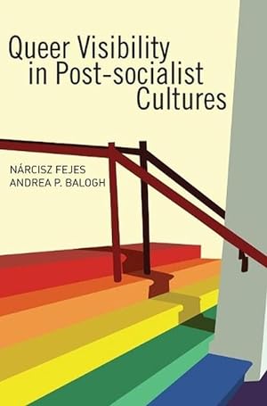 Seller image for Queer Visibility in Post-Socialist Cultures (Hardcover) for sale by CitiRetail