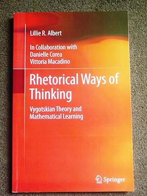 Seller image for Rhetorical Ways of Thinking: Vygotskian Theory and Mathematical Learning for sale by Lacey Books Ltd
