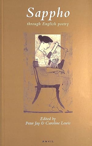 Seller image for Sappho Through English Poetry: 27 for sale by M Godding Books Ltd