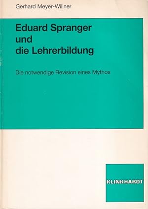 Seller image for Eduard Spranger und die Lehrerbildung for sale by Clivia Mueller