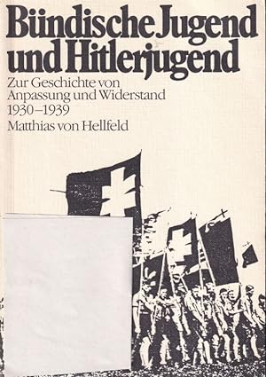 Image du vendeur pour Bndische Jugend und Hitlerjugend mis en vente par Clivia Mueller
