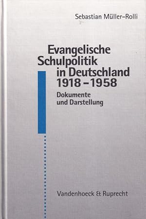 Seller image for Evangelische Schulpolitik in Deutschland 1918-1958 for sale by Clivia Mueller