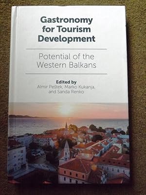 Imagen del vendedor de Gastronomy for Tourism Development: Potential of the Western Balkans a la venta por Lacey Books Ltd