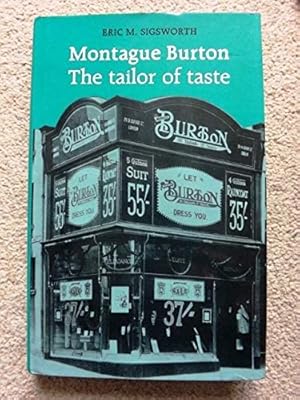 Montague Burton: The Tailor of Taste