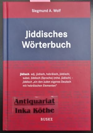 Jiddisches Wörterbuch : Wortschatz des deutschen Grundbestandes der jiddischen (jüdischdeutschen)...