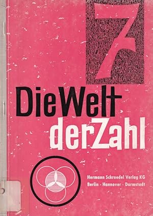 Bild des Verkufers fr Die Welt der Zahl 7.Schuljahr zum Verkauf von Clivia Mueller