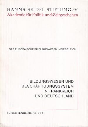 Image du vendeur pour Bildungswesen und Beschftigungssystem in Frankreich und Deutschland mis en vente par Clivia Mueller