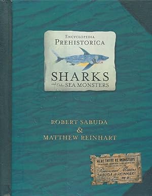 Immagine del venditore per Encyclopedia Prehistorica: Sharks and Other Sea Monsters venduto da Bookshelf of Maine