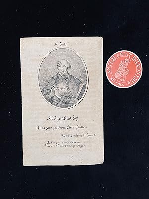 Heiligenbildchen des heiligen Ignatius von Loyola mit Sinnspruch und Lebensbeschreibung.