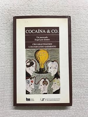 Imagen del vendedor de Coca�na & Co. Un mercado ilegal por dentro a la venta por Campbell Llibres