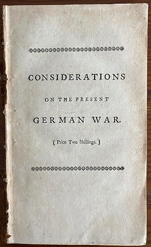 Bild des Verkufers fr Considerations on the Present German War zum Verkauf von Lord Durham Rare Books (IOBA)