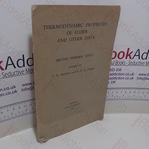 Seller image for Thermodynamic Properties of Fluids and Other Data : British Thermal Units for sale by BookAddiction (ibooknet member)