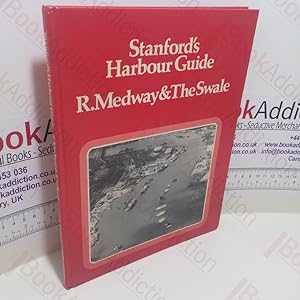 Image du vendeur pour Stanford's Harbour Guide, R Medway and the Swale mis en vente par BookAddiction (ibooknet member)