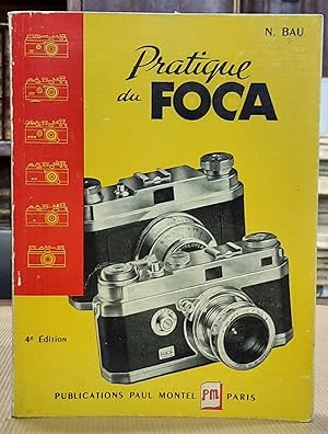 La Pratique du FOCA, ses possibilités; avec 157 dessins, photos et schémas. Universel -"R" . FOCA...