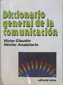 Imagen del vendedor de Diccionario general de la comunicacin a la venta por Almacen de los Libros Olvidados