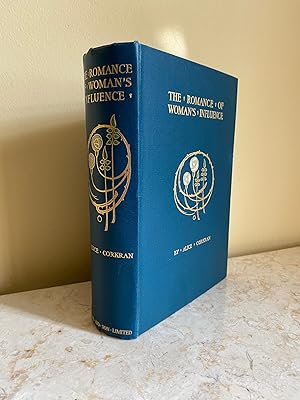 Image du vendeur pour The Romance of Woman's Influence | St. Monica, Vittoria Colonna, Madame Guyon, Caroline Herschel, Mary Unwin, Dorothy Wordsworth and Other Mothers, Wives, Sisters, and Friends Who Have Helped Great Men mis en vente par Little Stour Books PBFA Member