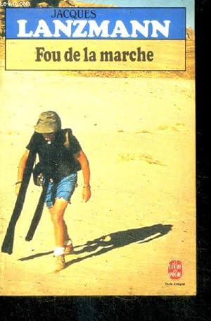 Image du vendeur pour Fou de la marche Collection le livre de poche N6293 mis en vente par Le-Livre