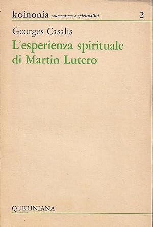 L'esperienza spirituale di Martin Lutero