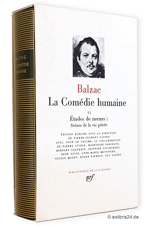 Immagine del venditore per Balzac - La Comdie humaine, tome II [2]: tudes de moeurs: Scnes de la vie prive : (Reihe: Bibliothque de la Pliade, Band 27) venduto da exlibris24 Versandantiquariat