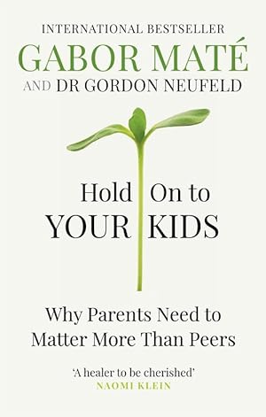 Immagine del venditore per Hold on to Your Kids (Paperback) venduto da CitiRetail