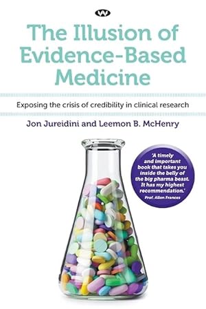 Bild des Verkufers fr The Illusion of Evidence-Based Medicine (Paperback) zum Verkauf von CitiRetail