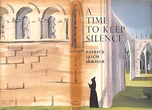 Seller image for A Time To Keep Silence for sale by The Cary Collection