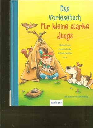 Seller image for Das Vorlesebuch fr kleine starke Jung. for sale by Ant. Abrechnungs- und Forstservice ISHGW