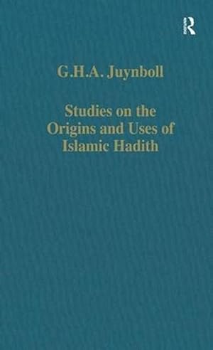 Seller image for Studies on the Origins and Uses of Islamic Hadith (Hardcover) for sale by CitiRetail
