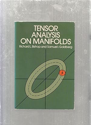 Seller image for Tensor Analysis On Manifolds for sale by Old Book Shop of Bordentown (ABAA, ILAB)