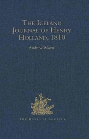 Imagen del vendedor de Iceland Journal of Henry Holland, 1810 [The (Hardcover) a la venta por CitiRetail