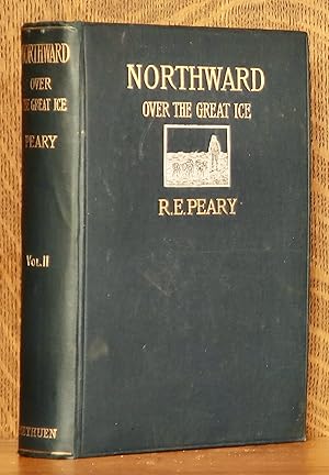 Seller image for NORTHWARD OVER THE "GREAT ICE" - VOL. 2 (INCOMPLETE SET) for sale by Andre Strong Bookseller