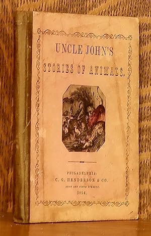 UNCLE JOHN'S STORIES OF ANIMALS
