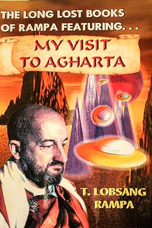 Imagen del vendedor de My Visit to Agharta: The Long Lost Books Of Rampa a la venta por Mad Hatter Bookstore