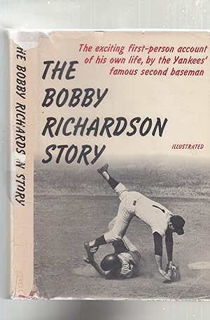 Immagine del venditore per The Bobby Richardson Story (in original dust jacket) venduto da Old Book Shop of Bordentown (ABAA, ILAB)