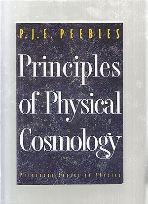 Immagine del venditore per Principles Of Physical Cosmology venduto da Old Book Shop of Bordentown (ABAA, ILAB)