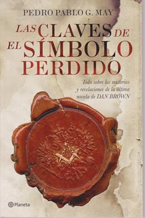 Seller image for LAS CLAVES DE EL SIMBOLO PERDIDO for sale by LIBRERIA TORMOS