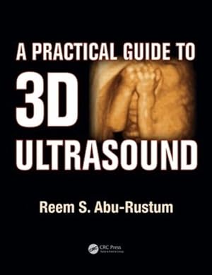 Image du vendeur pour A Practical Guide to 3D Ultrasound (Paperback) mis en vente par CitiRetail