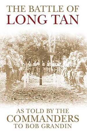 Seller image for The Battle of Long Tan: As Told by the Commanders (Paperback) for sale by CitiRetail