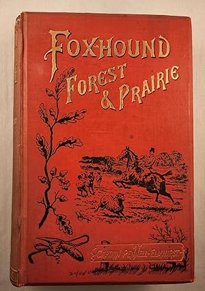 Imagen del vendedor de Fox-Hound Forest and Prairie a la venta por WellRead Books A.B.A.A.