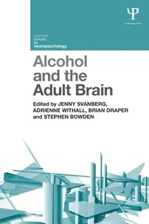 Seller image for Alcohol and the Adult Brain (Paperback) for sale by CitiRetail