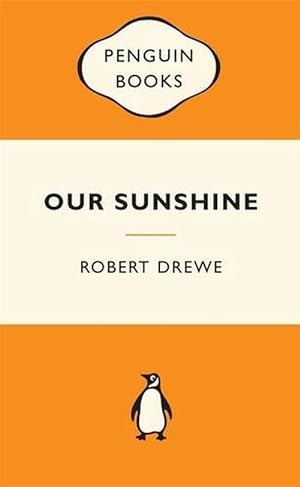 Seller image for Our Sunshine: Popular Penguins (Paperback) for sale by CitiRetail
