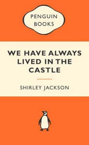 Seller image for We Have Always Lived in the Castle: Popular Penguins (Paperback) for sale by CitiRetail