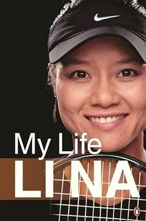 Seller image for Li Na: My Life (English Edn) (Paperback) for sale by CitiRetail