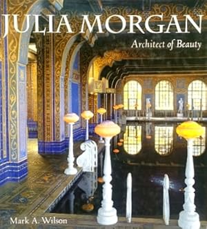 Julia Morgan: Architect of Beauty