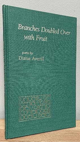 Immagine del venditore per Branches Doubled over With Fruit (Contemporary Poetry Series) venduto da Chaparral Books