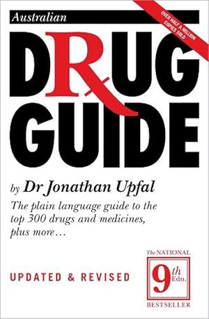 Seller image for Australian Drug Guide (9th Ed): The Plain Language Guide to Drugs and Medicines of All Kinds (Paperback) for sale by CitiRetail