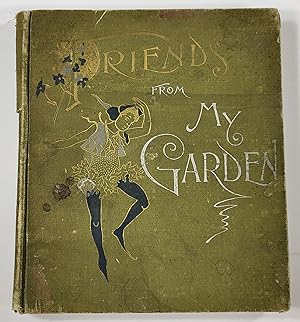 Seller image for Friends From My Garden. With Original and Selected Poems for sale by Resource Books, LLC