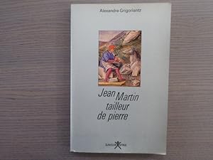 Image du vendeur pour Jean MARTIN Tailleur de Pierre. mis en vente par Tir  Part